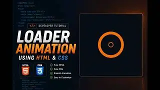 Create a Modern Loading Animation Using Only HTML & CSS