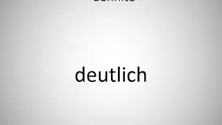 How to say definite in German? (deutlich)