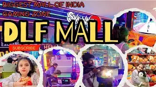 DLF Mall Noida| Gaming zone| Food court #DLFmallnoida #Smash #DLF #mall #Hamley #vlog #gamingzone