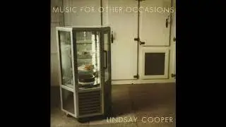 Lindsay Cooper - Torn Away