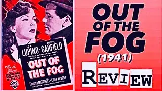 Out Of The Fog (1941) 💥Review!!💥
