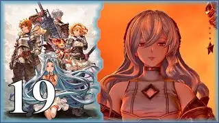 Warning Signs | Let's Play Granblue Fantasy: Relink Ep.19