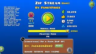 Zip Stream By FunkYFries 100% With all coins Geometry Dash Daily Level.