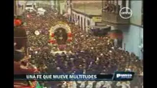El Señor de los Milagros...Una Fe que mueve Multitudes (2010)