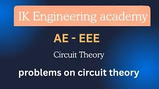 AE EEE - problems on circuit theory 