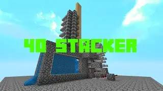MINECRAFT 40 STACKER SUPER SIMPLE!