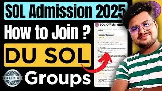 📢 DU SOL Admission 2025: How to Join SOL Official Group?