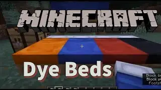 Minecraft: How to Dye Beds