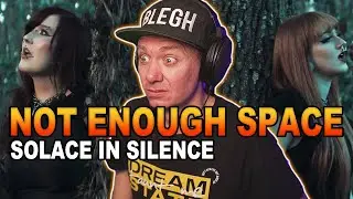 😈 NOT ENOUGH SPACE - Solace In Silence - REACTION
