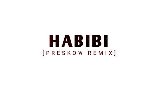 HABIBI [REMIX] - PRESKOW | RICKY RICH