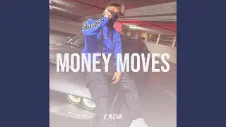 Money Moves