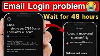 Gmail account recovery || if you didn't see the email after 48 hours || email recovery kaise kare