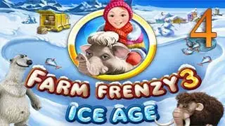 Walkthrough Farm Frenzy: Ice Age - Part 4