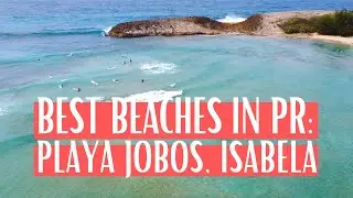 BEST BEACH TOWNS IN PUERTO RICO: Birthday trip to Isabela, PR