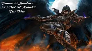 Diablo III 2.4.2 DH MultiChill T10 Speedruns