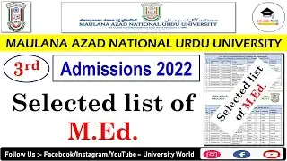 Manuu M.Ed. (3rd Selected List) 2022 || Manuu M.Ed. Admission List 2022 || @UniversityWorld
