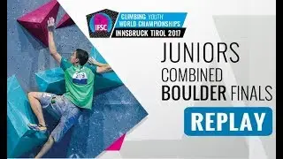 IFSC Youth World Championships Innsbruck 2017 - Combined Finals - Male & Female Juniors Bouldering
