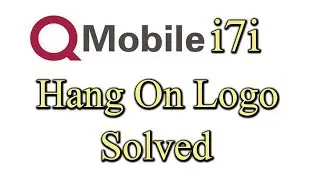 Q mobile i7i hang on logo