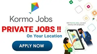 How To Find Private Jobs Near Your Location  | Kormo Jobs App | नौकरी कैसे ढूंढे | Alright Techie