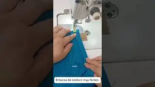 8 trucos de costura muy f&aacute;ciles de hacer. #shorts
