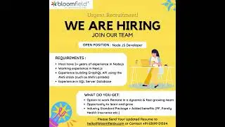 Urgent Recruitment | Node.js developer | Bloomfieldx #hiringnow