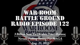 War Room Battle Ground Radio EP122