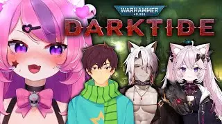 Playing Warhammer 40k: Darktide with Sykkuno, Nyanners & Lord Aethelstan