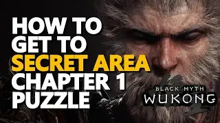 Chapter 1 Secret Area Puzzle Black Myth Wukong