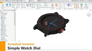 Autodesk Inventor | Simple Watch Modeling | Tutorial