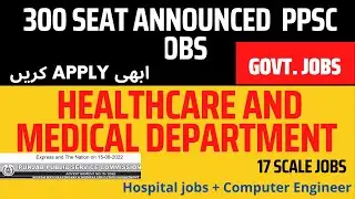 medical technologist job, PPSC jobs in healthcare & m.education department august 2022 hospital jobs