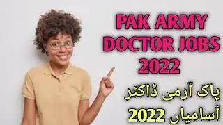 Pakistan Army Doctor Jobs 2022 | Job Region #pakarmy #army #armydoctor #jobs #pakistan #latestjobs