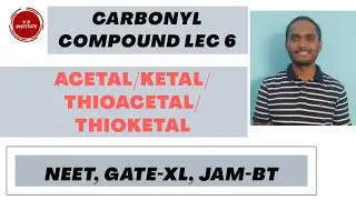Reaction of aldehyde ketone lec 6: Acetal/Ketal/Thioacetal/Thioketal