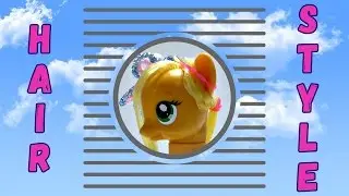 MY LITTLE PONY Hair Style  Applejack  Issue number 23