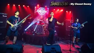 Shaded Sun - My Closest Enemy (En vivo, CreaRock)