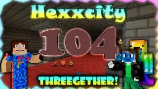 Tonnenweise Sch&auml;tze (feat. Baloinser & KnetinatorLP) - HEXXCITY #104 [HD]