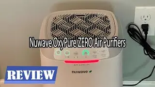 Nuwave OxyPure ZERO Air Purifiers Review