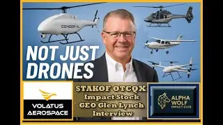Beyond Drones: Volatus Aerospace ($TAKOF)  $58B Market - CEO Glen Lynch Interview