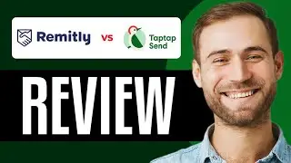 Remitly Vs TapTap Send (2025) | Which Money Transfer App Is Cheaper?