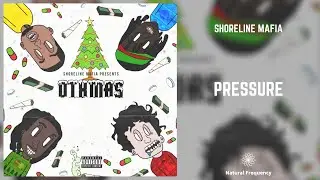 Shoreline Mafia - Pressure [432Hz]