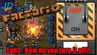 Ep62 How do you turn it off? ⚙️ Factorio SubX ⚙️ Gameplay, Lets Play