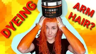Bleaching and Dyeing my Arm Hair XMONDO SUPER ORANGE to Match my Hair (I got chemical burns)