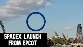 🌐🚀 SpaceX Launch: Seen from EPCOT