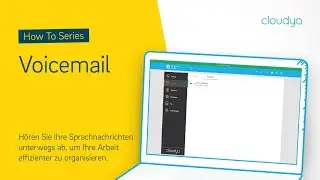 How to Cloudya: Die Cloud Telefonanlage von NFON erfolgreich nutzen (Voicemail)
