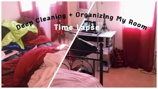 Deep cleaning + organizing my bedroom (time lapse)