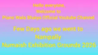 Few Days ago we went to Nampally Numaish Exhibition Grounds 2026 video full tour