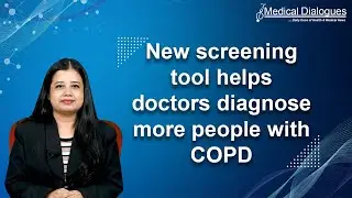 New screening tool helps doctors diagnose more people with COPD