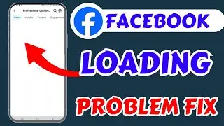 Facebook Loading Problem Today Fix || How To Fix Facebook Loading Problem Today Fix