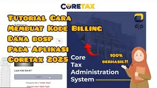 Tutorial Membuat Kode Billing PPN untuk Pembayaran Pajak di Aplikasi Coretax 2025 #coretax #tutorial