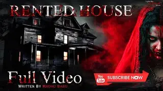 RENTED HOUSE Full Video | Telugu Real Horror Story | #horrorstories #youtubeshorts #ghost #horror 