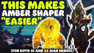 Making Ambershaper Heroic 